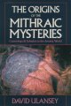 Go to record The origins of the Mithraic mysteries : cosmology and salv...