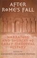 Go to record After Rome's fall : narrators and sources of early medieva...