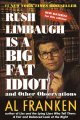 Go to record Rush Limbaugh is a big fat idiot and other observations