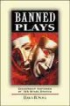 Go to record Banned plays : censorship histories of 125 stage dramas