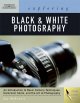 Go to record Exploring basic black & white photography