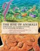 Go to record The rise of animals : evolution and diversification of the...