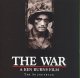 Go to record The war : a Ken Burns film : the soundtrack.