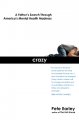 Go to record Crazy : a father's search through America's mental health ...