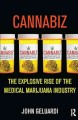 Go to record Cannabiz : the explosive rise of the medical marijuana ind...